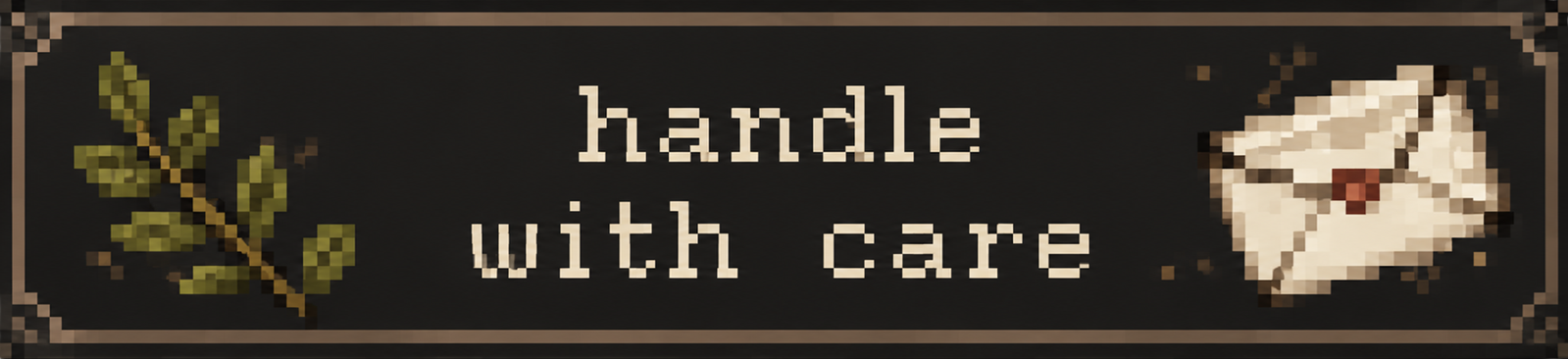 Handle With Care